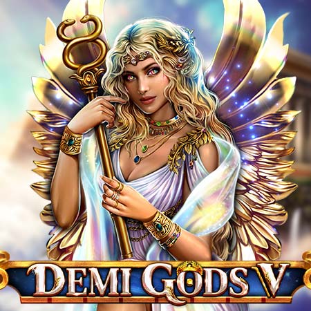 Demi Gods V